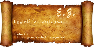 Egyházi Zulejka névjegykártya